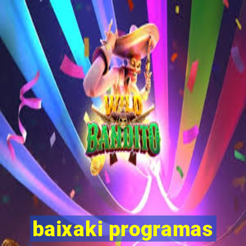 baixaki programas